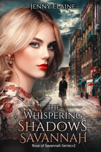 Whispering Shadows of Savannah: A novel