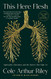 This Here Flesh: Spirituality Liberation and the Stories That Make