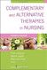 Complementary and Alternative Therapies in Nursing Complementary and Alternative Therapies in Nursing