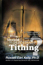 Should the Church Teach Tithing? A Theologian's Conclusions