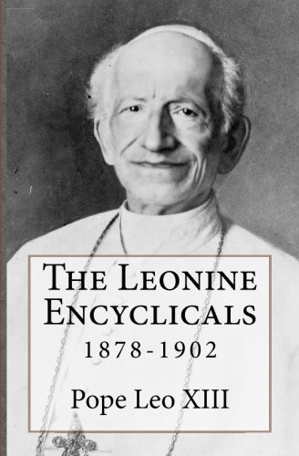 Leonine Encyclicals: 1878-1902