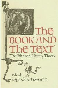 Book and the Text: Bible and Literary Theory