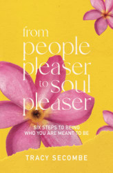 FROM PEOPLE PLEASER TO SOUL PLEASER