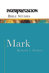 Mark (Interpretation Bible Studies)