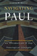 Navigating Paul: An Introduction to Key Theological Concepts