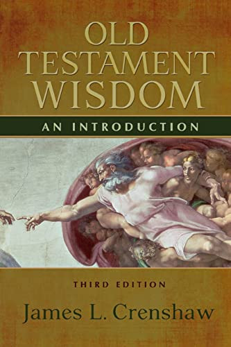 Old Testament Wisdom: An Introduction