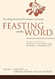 Feasting on the Word: Year A Volume 3: Pentecost and Season after