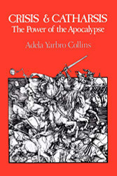 Crisis and Catharsis: The Power of the Apocalypse