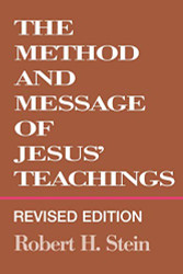 Method and Message of Jesus' Teachings