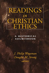 Readings in Christian Ethics: A Historical Sourcebook
