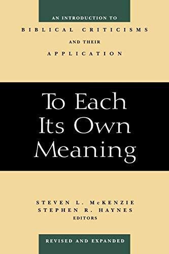 To Each Its Own Meaning Revised and Expanded