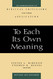 To Each Its Own Meaning Revised and Expanded