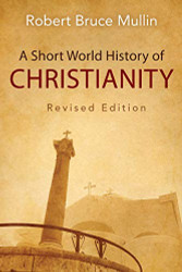 Short World History of Christianity