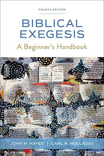 Biblical Exegesis: A Beginner's Handbook
