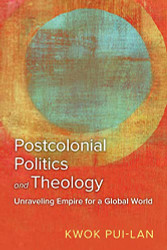 Postcolonial Politics and Theology