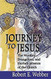 Journey to Jesus: The Worship Evangelism and Nurture Mission