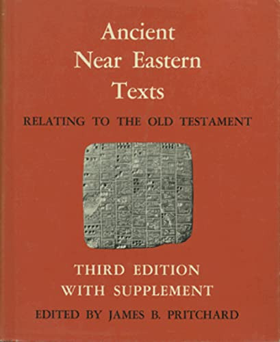 Ancient Near Eastern Texts Relating to the Old Testament