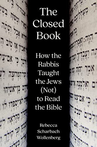 Closed Book: How the Rabbis Taught the Jews