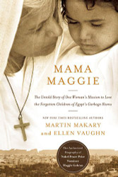 Mama Maggie: The Untold Story of One Woman's Mission to Love