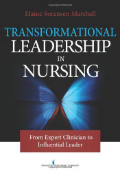 Transformational Leadership In Nursing