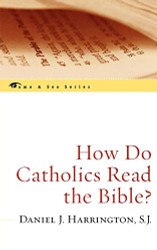 How Do Catholics Read the Bible