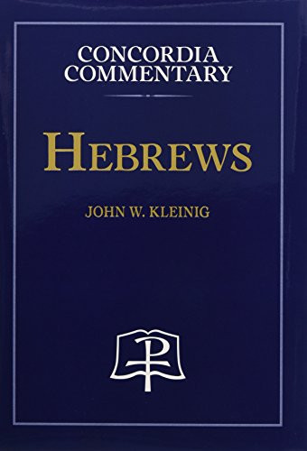 Hebrews (Concordia Commentary