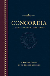 Concordia: The Lutheran Confessions