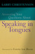 Answering Your Questions About Speaking In Tongues