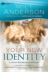 Your New Identity: A Transforming Union with God