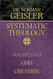 Systematic Theology volume 2 God/Creation