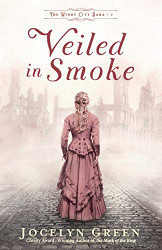 Veiled in Smoke (The Windy City Saga)