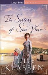 Sisters of Sea View - A Forced Proximity Historical Regency