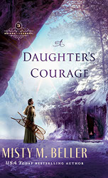 Daughter's Courage (Brides of Laurent)