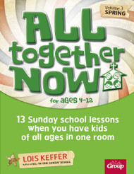 All Together Now for Ages 4-12 Volume 3