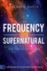Frequency of the Supernatural