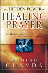 Hidden Power of Healing Prayer