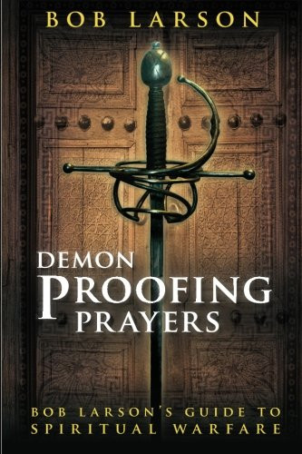 Demon Proofing Prayers