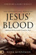 Supernatural Power of Jesus' Blood