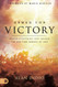 Armed for Victory: Prayer Strategies That Unlock the End-Time Armory