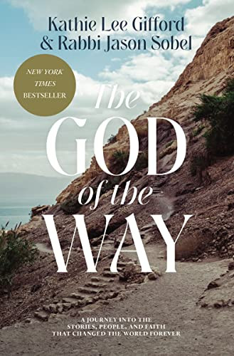 God of the Way: A Journey into the Stories People and Faith That