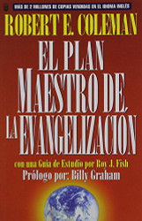 El plan maestro de la evangelizacion (Spanish Edition)
