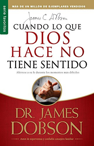 Cuando lo que Dios hace no tiene sentido - Serie Favoritos