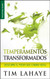 Temperamentos transformados - Serie Favoritos