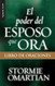 El poder del esposo que ora: Libro de oraciones - Serie Favoritos