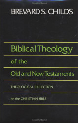 Biblical Theology of Old and New Testament Theological Reflection