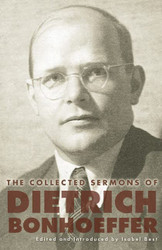 Collected Sermons of Dietrich Bonhoeffer
