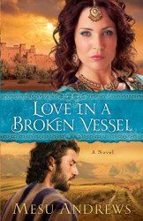 Love in a Broken Vessel: A Novel