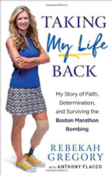 Taking My Life Back: My Story of Faith Determination and Surviving