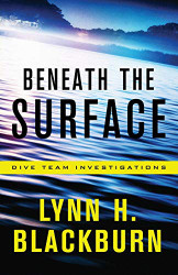 Beneath the Surface (Dive Team Investigations)