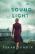 Sound of Light - A World War II Resistance Book and Inspirational